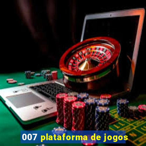 007 plataforma de jogos